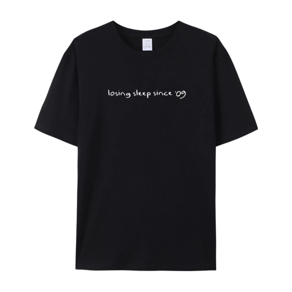 LOSING SLEEP T-SHIRT (’09 – ’23)