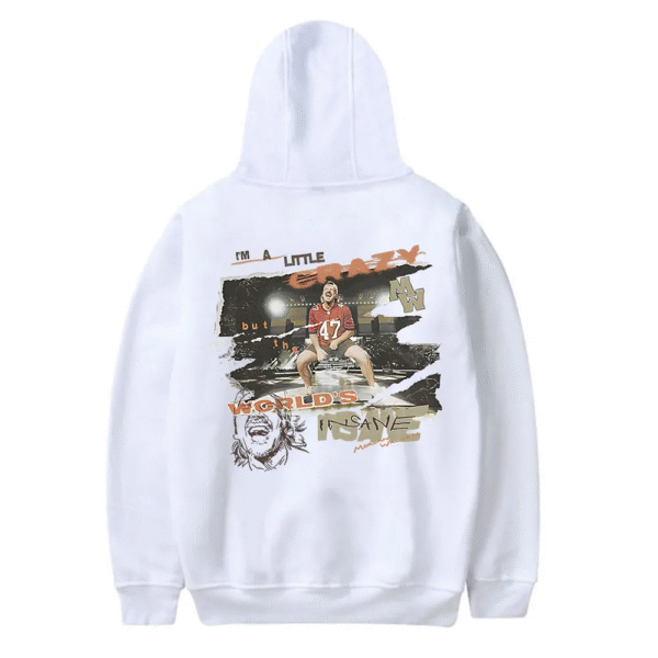 I’m A Little Crazy Hoodie White
